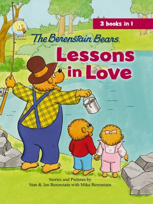 cover image of The Berenstain Bears Lessons in Love